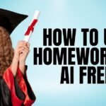 How to Use Homeworkify AI Free: A Complete Guide