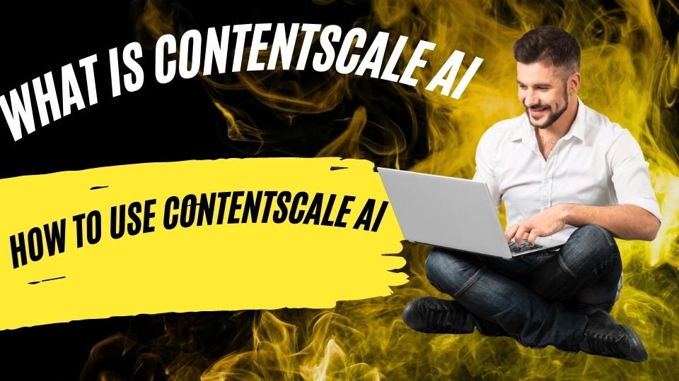 What is Contentscale AI How To Use Contentscale AI Free