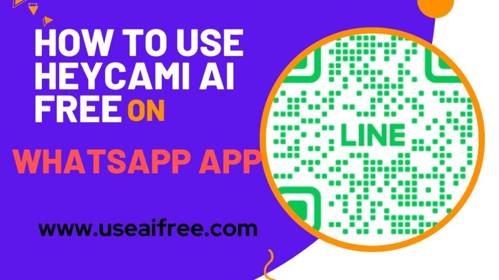 How to Use HeyCami AI Free on WhatsApp App