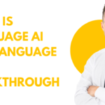 What is Language AI and Language AI Breakthrough