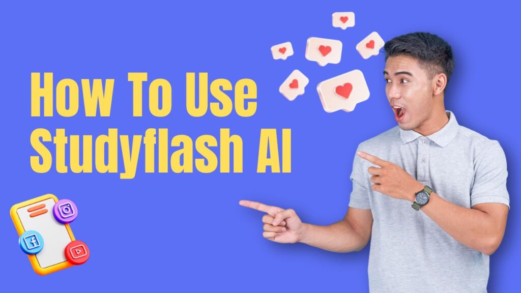 How To Use Studyflash AI