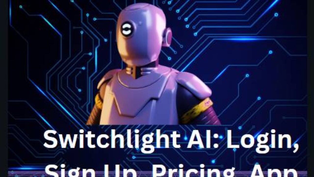 Switchlight AI: Login, Sign Up, Pricing, App And API