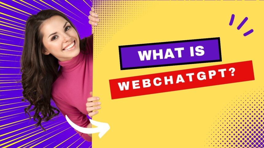 What Is WebChatGPT