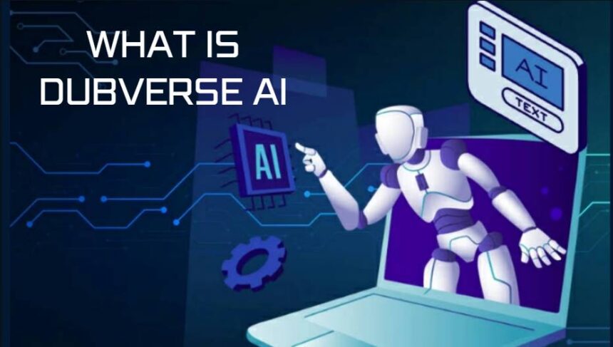 What is Dubverse AI