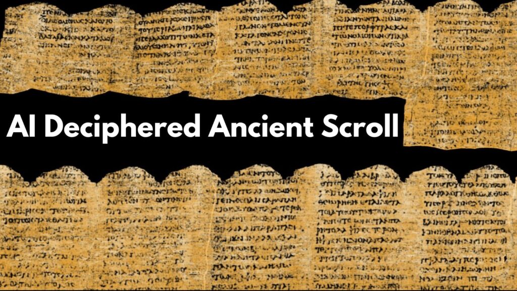 AI Deciphered Ancient Scroll