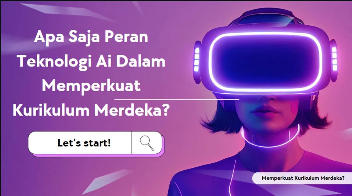 Apa Saja Peran Teknologi Ai Dalam Memperkuat Kurikulum Merdeka?