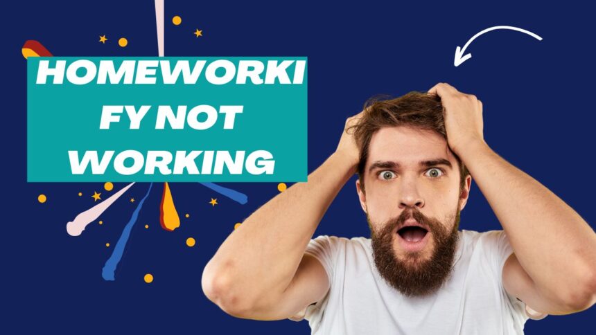 Homeworkify Not Working