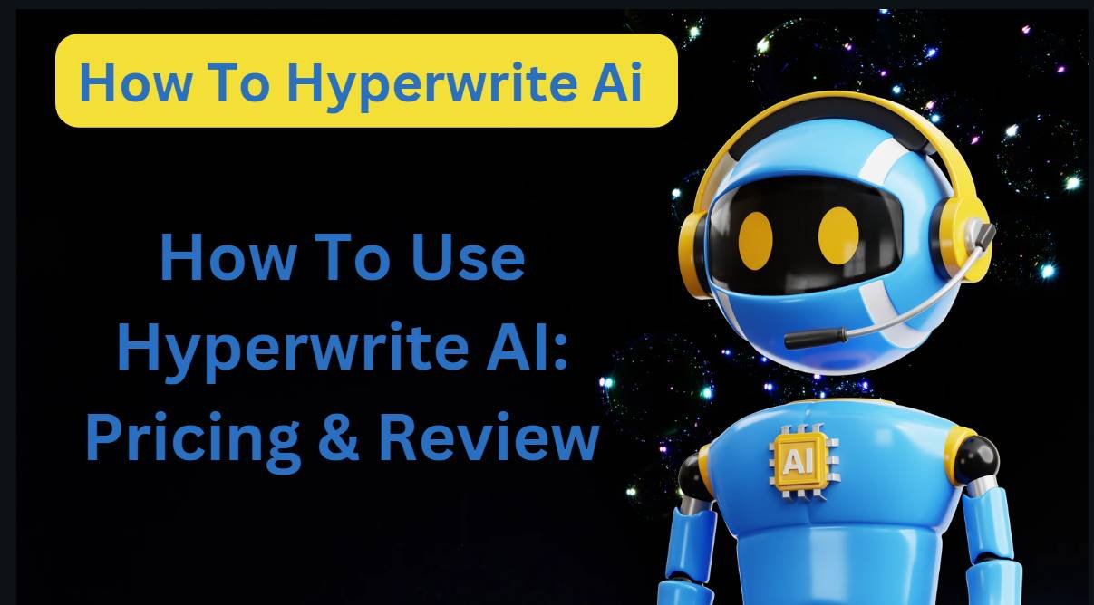 How To Use Hyperwrite AI: Pricing & Review