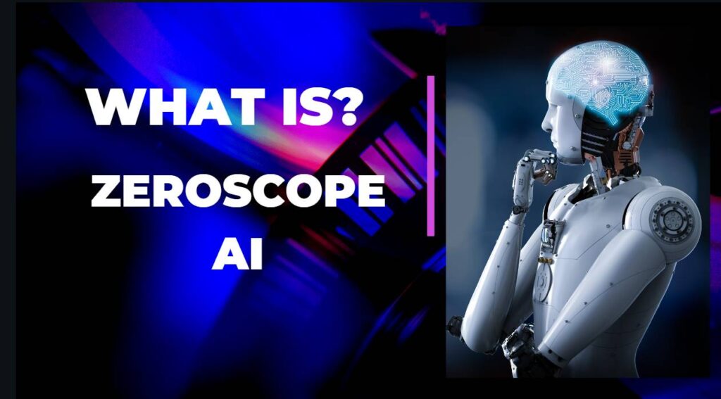 What is Zeroscope AI?