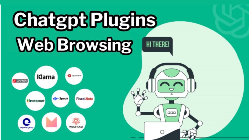 Chatgpt Plugins And Web Browsing Everything You Need To Know