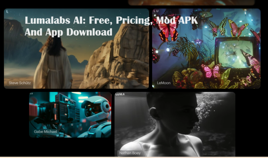 Lumalabs AI: Free, Pricing, Mod APK And App Download