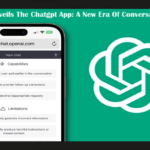Openai Unveils The Chatgpt App: A New Era Of Conversational AI